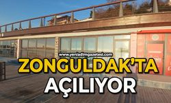 Zonguldak'ta açılıyor