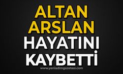 Altan Arslan hayatını kaybetti