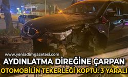 Aydınlatma direğine çarpan otomobilin tekerleği koptu: 3 yaralı