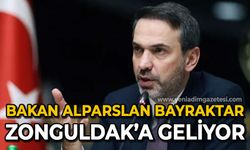 Bakan Alparslan Bayraktar Zonguldak'a geliyor