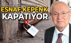 Yavuz Erkmen: Esnaf kepenk kapatıyor!