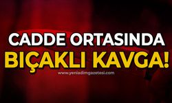 Cadde ortasında bıçaklı kavga!