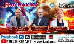 90 Dakika bu akşam KANAL Z'de