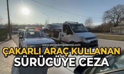 Çakarlı araç kullanan sürücüye 138 bin lira ceza