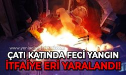 Çatı katında çıkan yangına müdahale eden itfaiye eri yaralandı