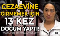 Cezaevine girmemek için 13 kez doğum yaptı