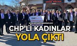 CHP'li kadınlar yola çıktı