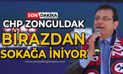 CHP Zonguldak birazdan sokağa iniyor!