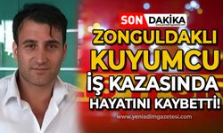 Zonguldaklı genç iş kazasında hayatını kaybetti