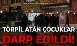 Torpil atan 2 çocuk darp edildi