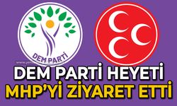 DEM Parti heyeti MHP'yi ziyaret etti