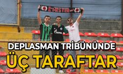 Deplasman tribününde 3 kişi