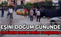 Eşini doğum gününde öldüren sanığa ağırlaştırılmış müebbet ve 30 yıla kadar hapis istendi