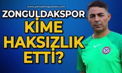 Zonguldakspor kime haksızlık etti?