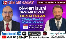 Din ve Hayat 13 Mart Perşembe KANAL Z'de