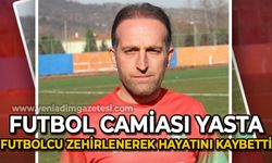 Futbol camiası yasta: Eski futbolcu hayatını kaybetti