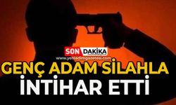 Genç adam silahla intihar etti