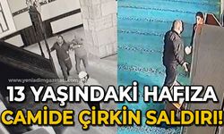 13 yaşındaki genç hafız, camide çirkin saldırıya maruz kaldı