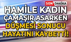 Çamaşır asarken 4'üncü kattan düşen hamile kadın hayatını kaybetti