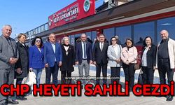 CHP heyeti sahili gezdi