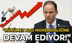 Deniz Yavuzyılmaz: Hükümet algı mühendisliğine devam ediyor!