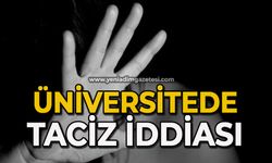 Üniversitede taciz iddiası!