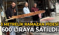 3 metrelik Ramazan pidesi 600 liraya satıldı