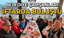 Belediye çalışanları iftarda buluştu