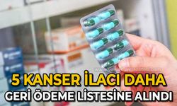 5 kanser ilacı daha geri ödeme listesine alındı