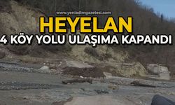 Heyelan nedeniyle 4 köy yolu ulaşıma kapandı