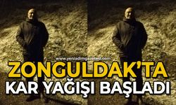 Zonguldak’ta kar yağışı başladı