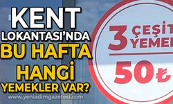 Kent Lokantası'nda bu hafta hangi yemekler var?