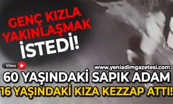 Genç kızla yakınlaşmak istedi, reddedilince kızın yüzüne kezzap fırlattı!