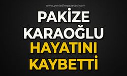 Pakize Karaoğlu hayatını kaybetti