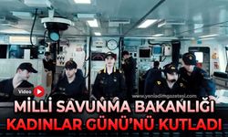 Milli Savunma Bakanlığı'ndan Dünya Kadınlar Günü kutlama mesajı
