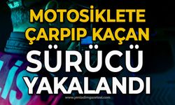 Motosiklete çarpıp kaçan sürücü yakalandı