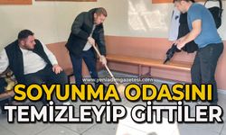 Soyunma odasını temizleyip gittiler