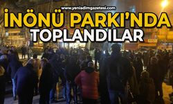 İnönü Parkı'nda toplandılar