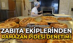 Zabıta ekiplerinden Ramazan pidesi denetimi