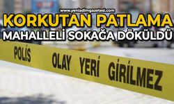 Korkutan patlama: Mahalleli sokağa döküldü