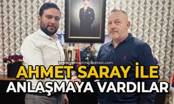 Ahmet Saray ile anlaşmaya vardılar