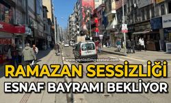 Ramazan sessizliği; esnaf hareketlilik için bayramı bekliyor