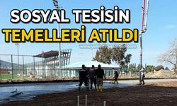 Sosyal tesislerin temeli atıldı