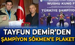 Tayfun Demir'den şampiyon Vahdet Sökmen'e plaket