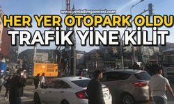 Her yer otopark oldu: Trafik yine kilit