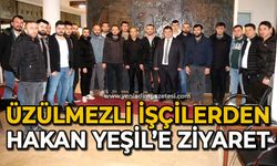 Üzülmezli işçilerden Hakan Yeşil'e ziyaret