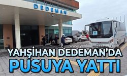 Kırıkkale ekibi Yahşihanspor, Dedeman Otel'de pusuya yattı