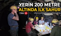 Yerin 200 metre altında ilk sahur