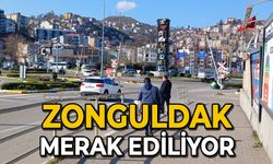 Zonguldak merak ediliyor