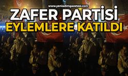 Zafer Partisi eylemlere katıldı